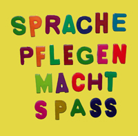 Sprache pflegen macht Spaß